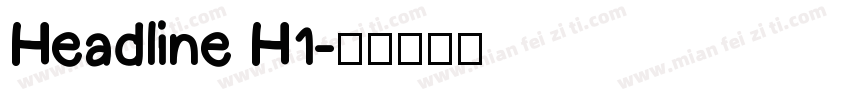 Headline H1字体转换